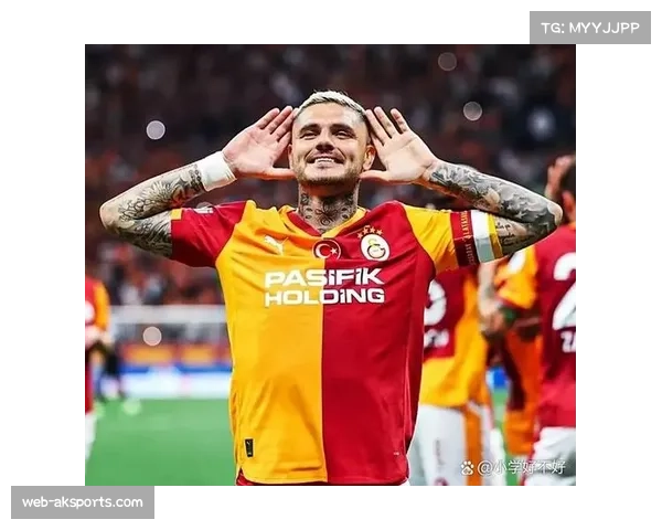 加拉塔萨雷前锋伊卡尔迪状态爆棚，附加赛前上演帽子戏法